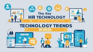 9 Key HR Technology Trends to Watch in 2025 HR Deck